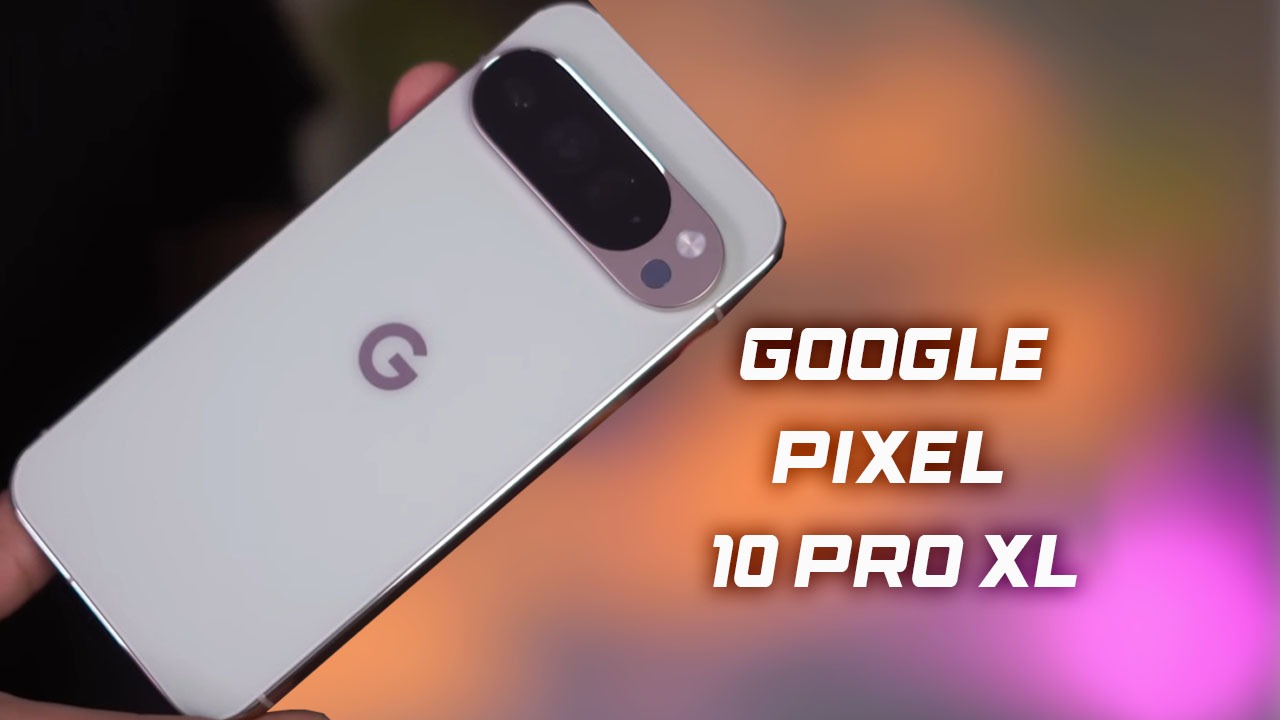 Google Pixel 10 Pro XL