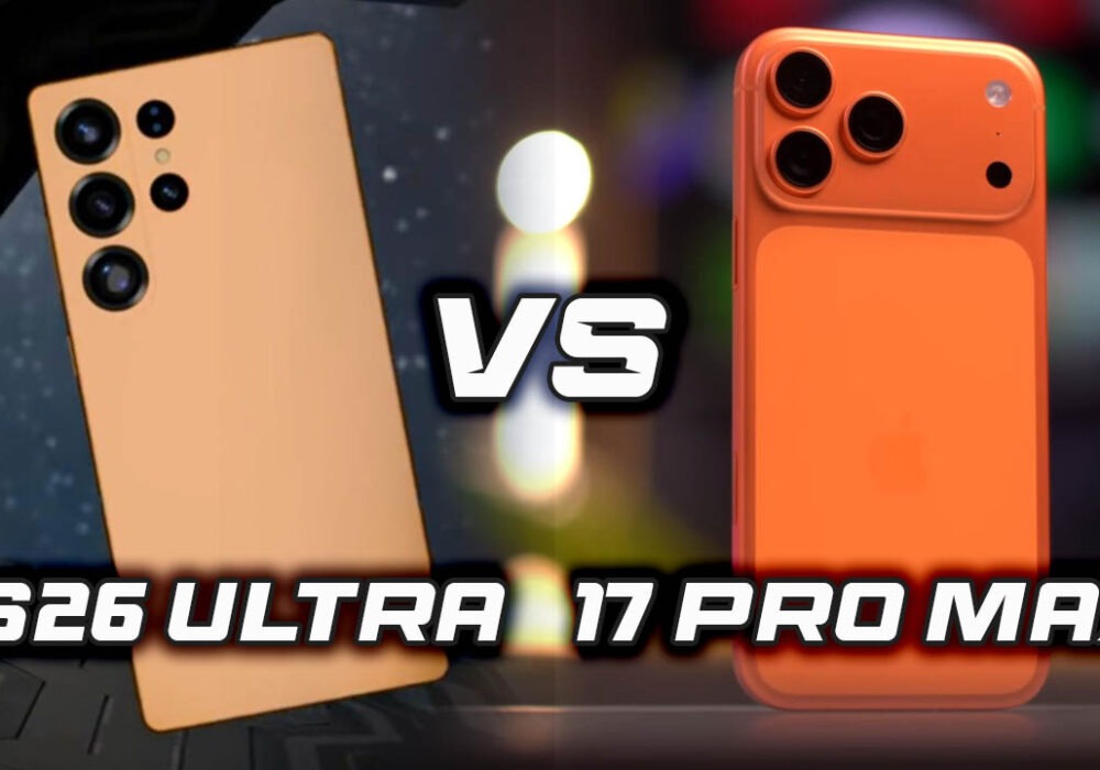 Samsung Galaxy S26 Ultra and the iPhone 17 Pro Max