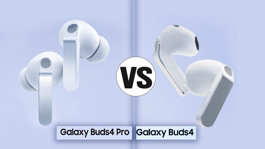 Samsung Galaxy Buds 4 vs Buds 4 Pro