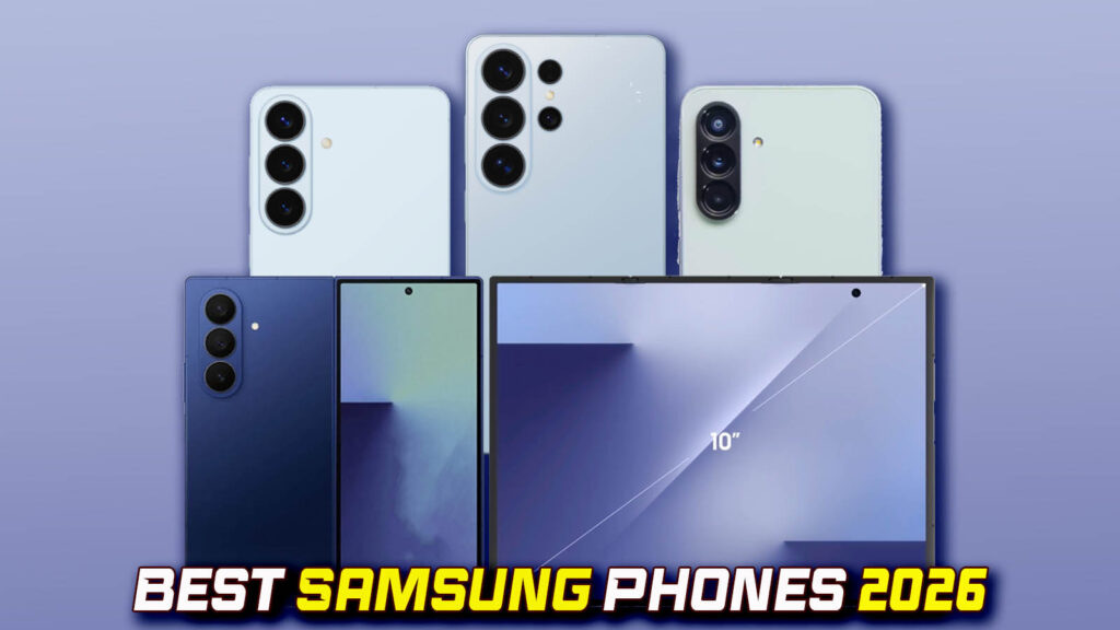 Best Samsung Phones 2026