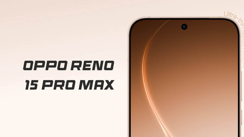 Oppo Reno 15 Pro Max