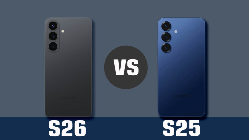 Samsung Galaxy S26 VS S25