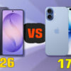 iPhone 17 VS Samsung galaxy S26