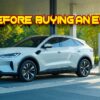 What Do You Need to Prepare Before Deciding to Buy an EV