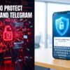 How to Protect Facebook and Telegram _ Don't Get Hacked