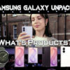 Samsung Galaxy Unpacked _ all Products