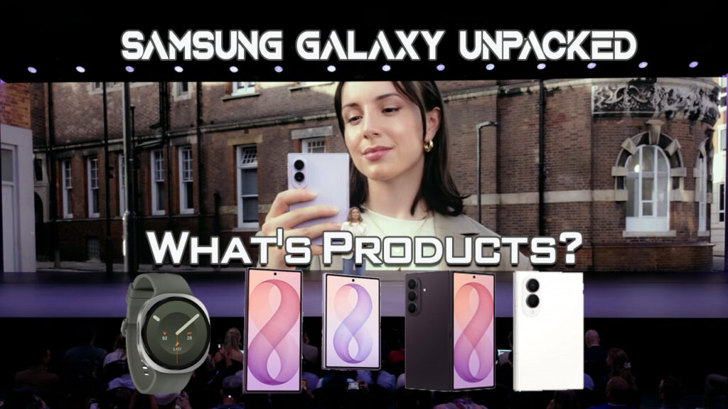 Samsung Galaxy Unpacked _ all Products